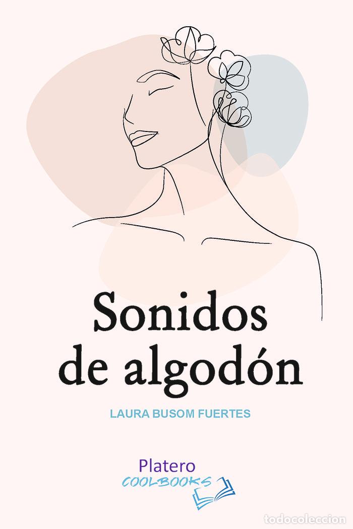 Livres: SONIDOS DE ALGODON - LAURA BUSOM FUERTES