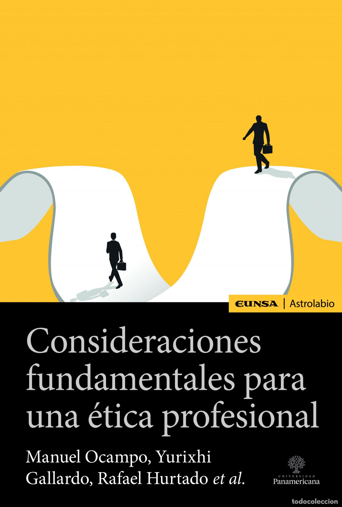 Libros: CONSIDERACIONES FUNDAMENTALES PARA UNA ETICA PROFESIONAL - MANUEL OCAMPO