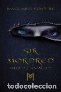 books: SIR MORDRED - MIRA SEMPERE, IMMA
