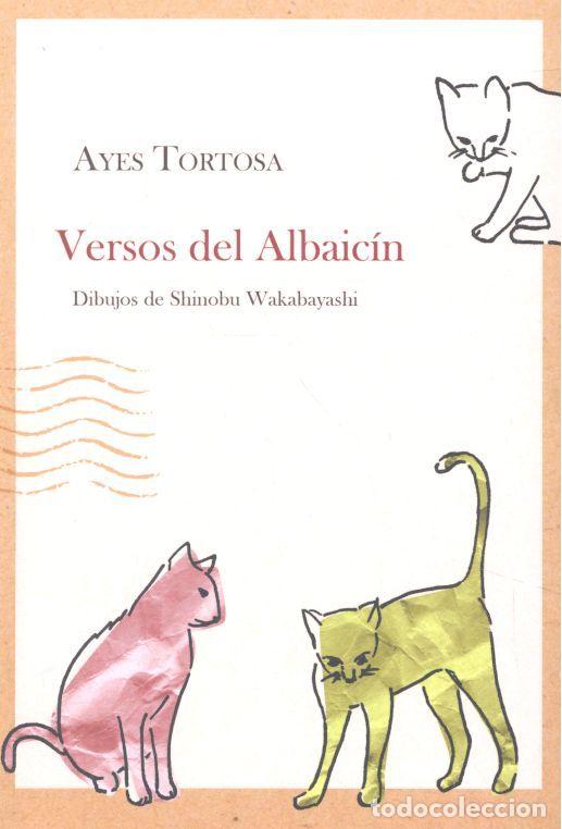B&uuml;cher: VERSOS DEL ALBAICIN - TORTOSA, AYES