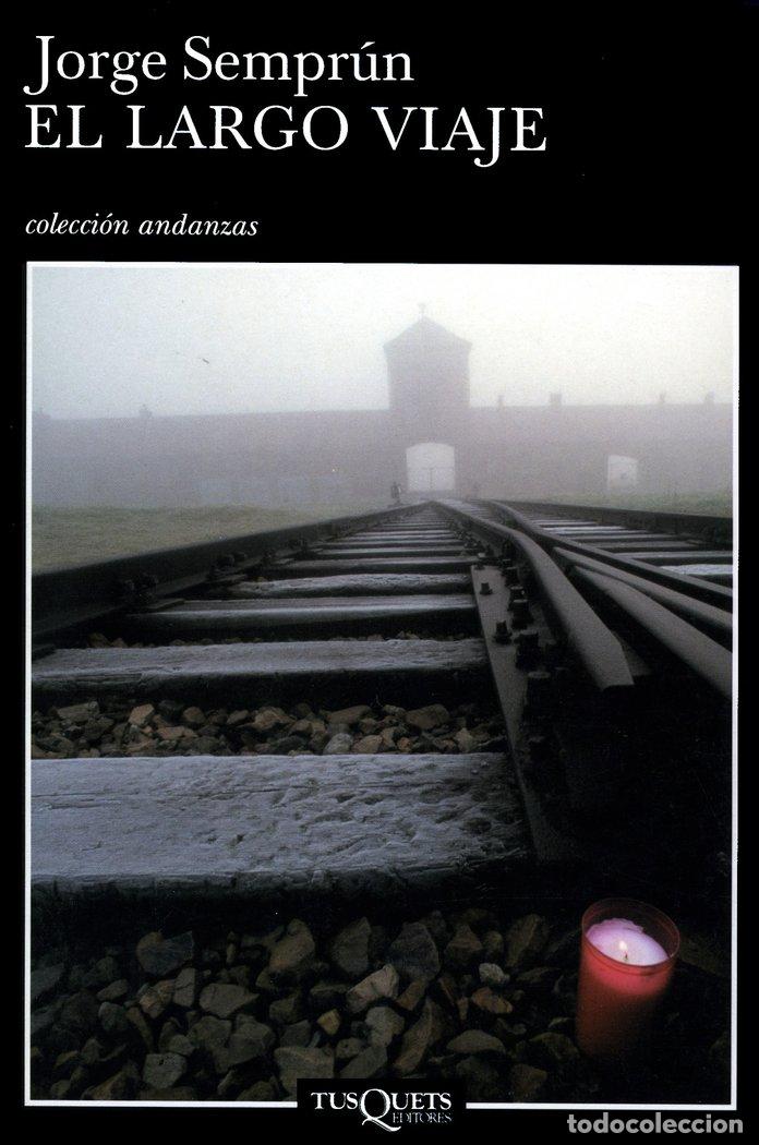 Livres: LARGO VIAJE - SEMPRUN, JORGE
