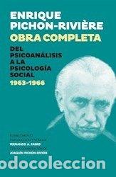 books: ENRIQUE PICHON RIVIERE OBRA COMPLETA 1963-1966 - ENRIQUE PICHON-RIVIERE