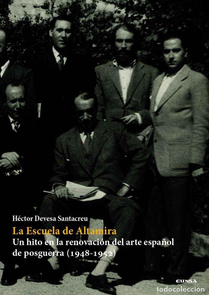 Livres: LA ESCUELA DE ALTAMIRA - DEVESA SANTACREU, HECTOR