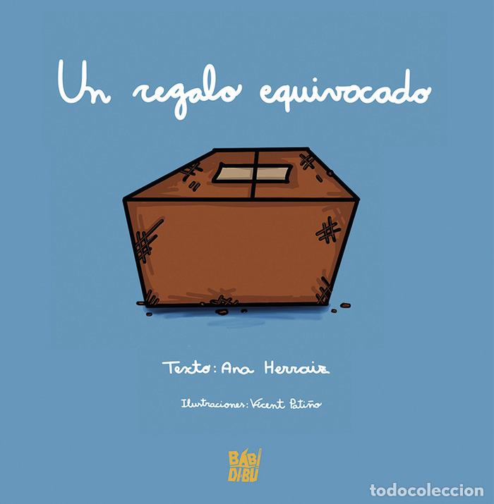 Livres: UN REGALO EQUIVOCADO - HERRAIZ PEREZ, ANA
