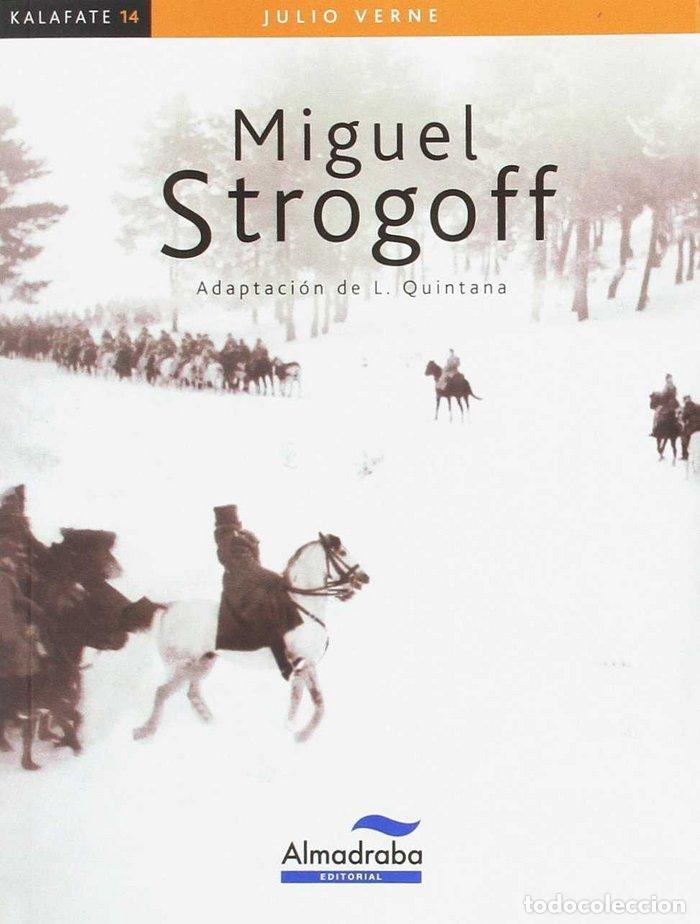 Libros: MIGUEL STROGOFF - Verne, Julio
