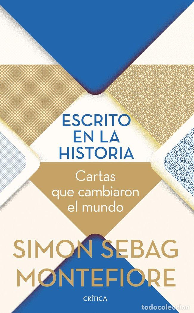 Libri: ESCRITO EN LA HISTORIA - SIMON SEBAG MONTEFIORE