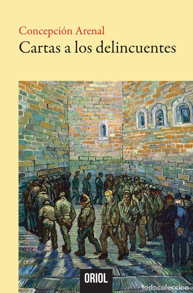 Libros: CARTAS A LOS DELINCUENTES - ARENAL, CONCEPCION