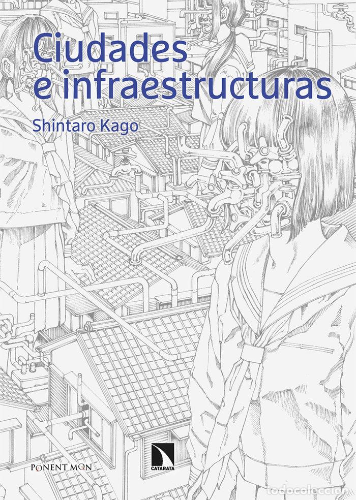 Libri: CIUDADES E INFRAESTRUCTURAS - KAGO, SHINTARO