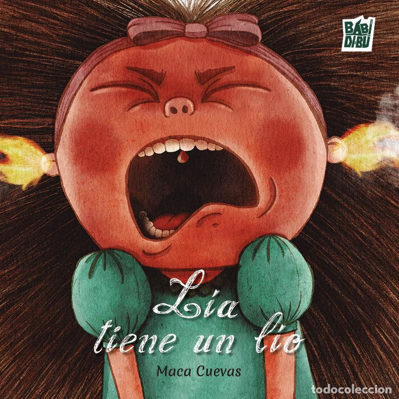Libri: LIA TIENE UN LIO - CUEVAS, MACA