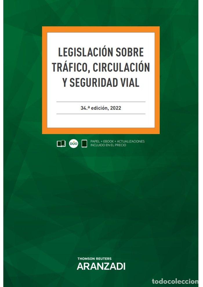 Libri: LEGISLACION SOBRE TRAFICO CIRCULACION Y SEGURIDAD VIA 34&ordf;ED - AA.VV