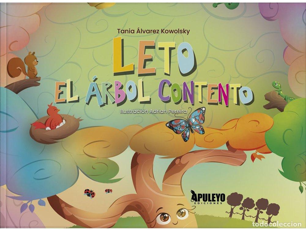 Livres: LETO EL ARBOL CONTENTO - ALVAREZ KOWOLSKY, TANIA
