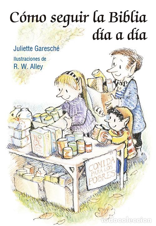 Livres: COMO SEGUIR LA BIBLIA DIA A DIA - GARESCHE, JULIETTE