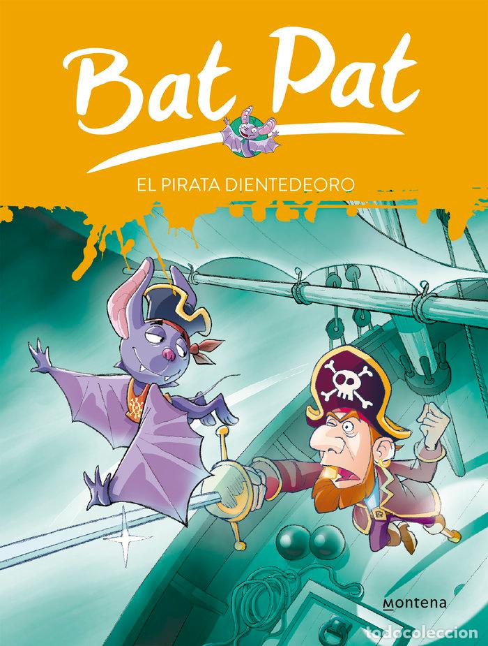 Livres: BAT PAT 04 PIRATA DIENTEDEORO - DRAGO, MARCELLA