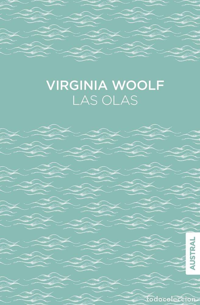 Libros: LAS OLAS - WOOLF, VIRGINIA