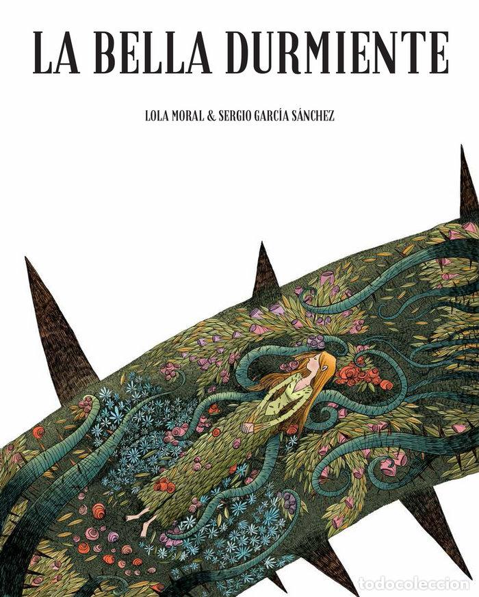 Libros: BELLA DEL BOSQUE DURMIENTE,LA - GARCIA SANCHEZ, SERGIO