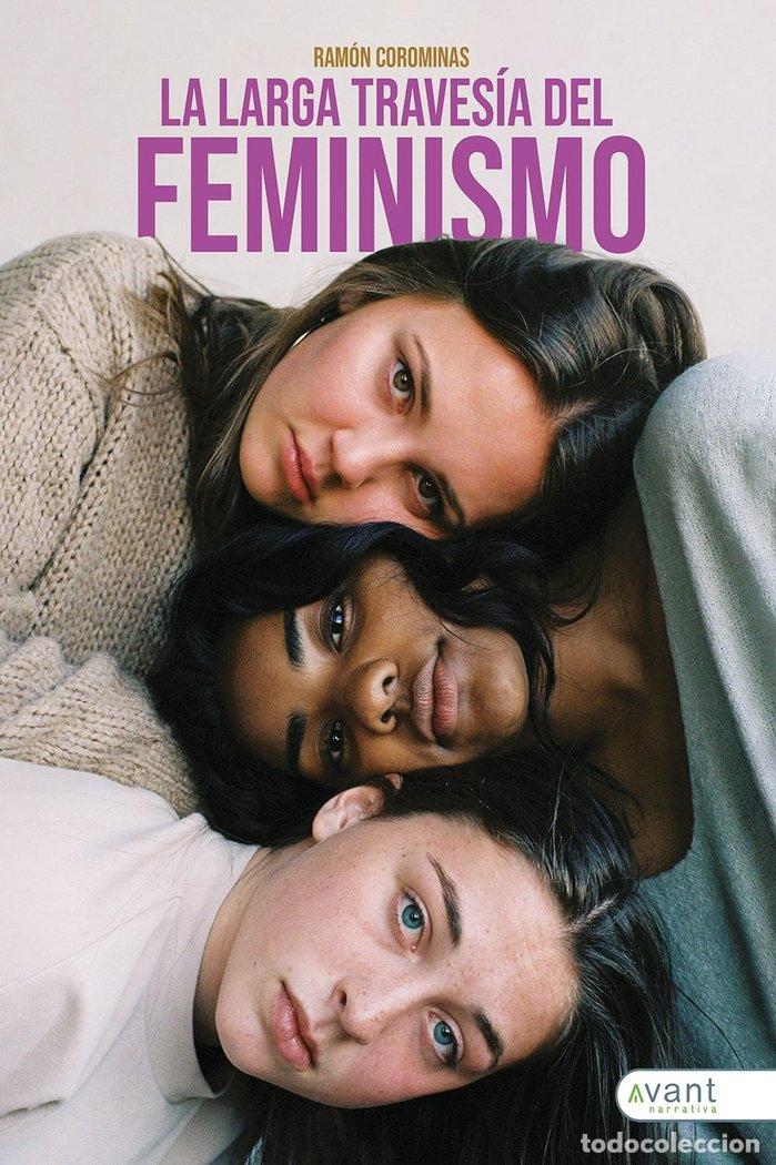 B&uuml;cher: LA LARGA TRAVESIA DEL FEMINISMO - COROMINAS, RAMON