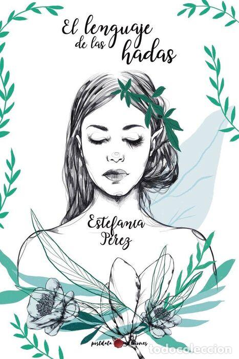 books: EL LENGUAJE DE LAS HADAS - P&eacute;rez Rodr&iacute;guez, Estefan&iacute;a