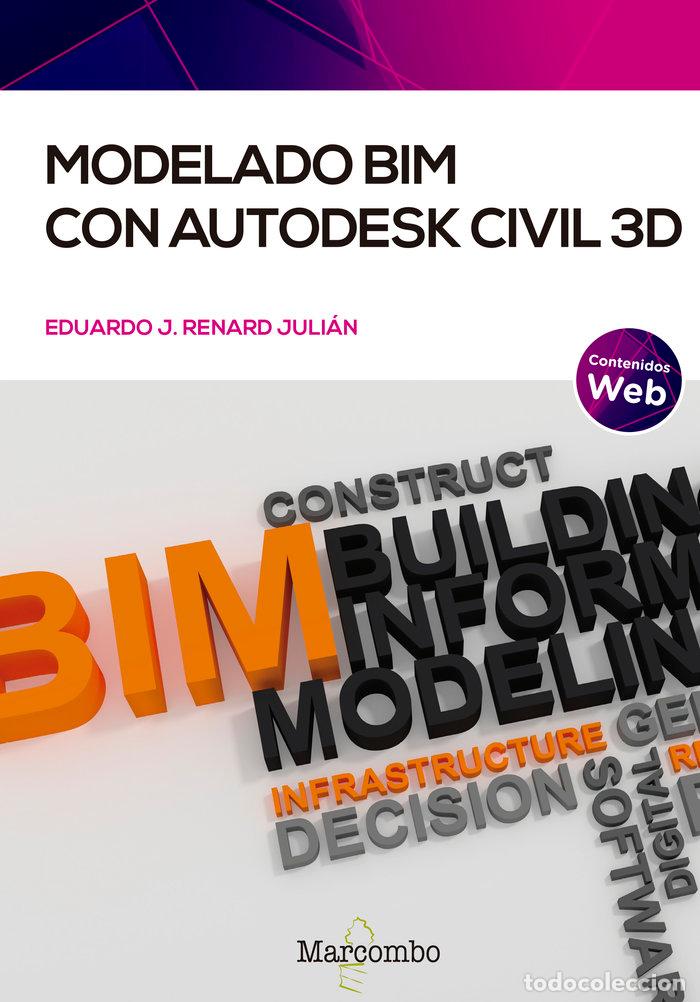 books: MODELADO BIM CON AUTODESK CIVIL 3D - RENARD JULIAN, EDUARDO J.