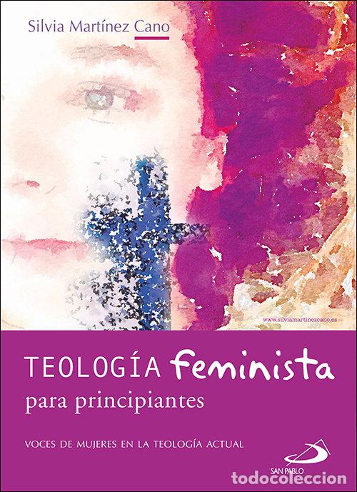 books: TEOLOGIA FEMINISTA PARA PRINCIPIANTES - MARTINEZ CANO, SILVIA