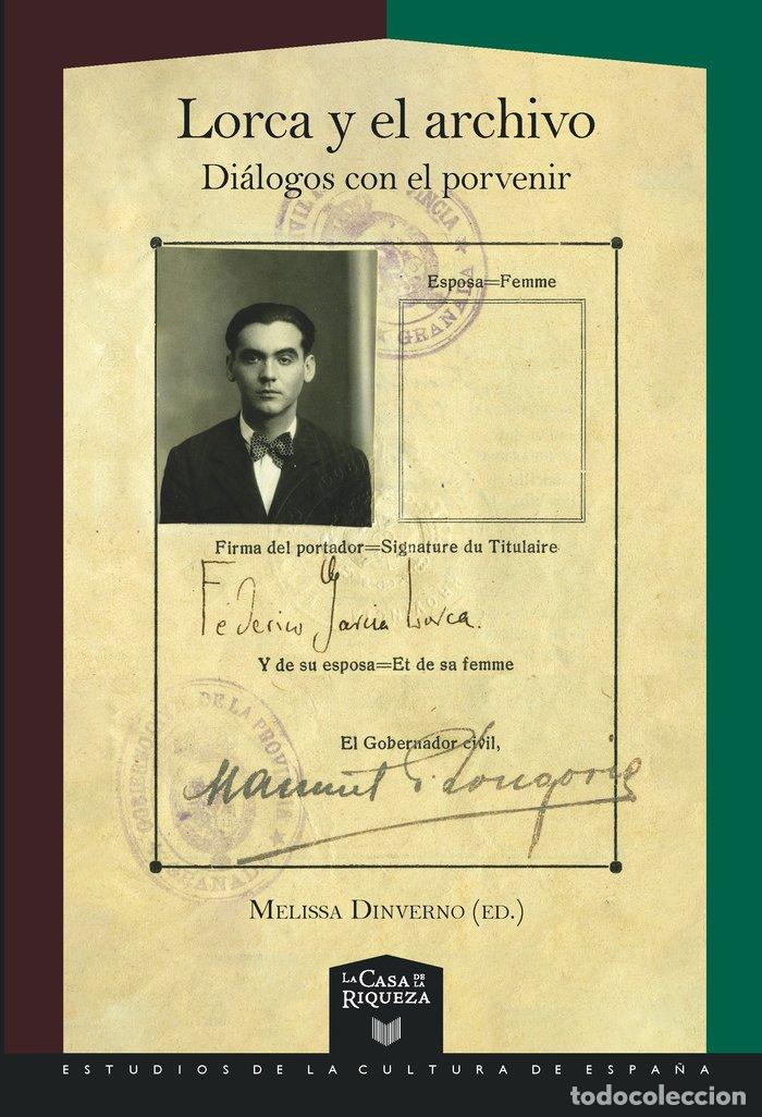 Libri: LORCA Y EL ARCHIVO - .