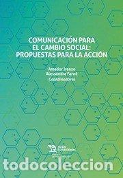 Libri: COMUNICACION PARA CAMBIO SOCIAL PROPUESTAS PARA ACCION - IRANZO, AMADOR