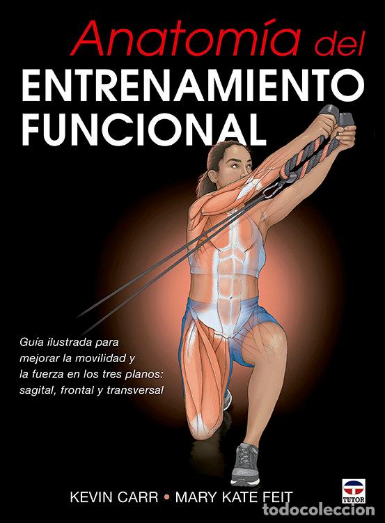 Livres: ANATOMIA DEL ENTRENAMIENTO FUNCIONAL - CARR, KEVIN