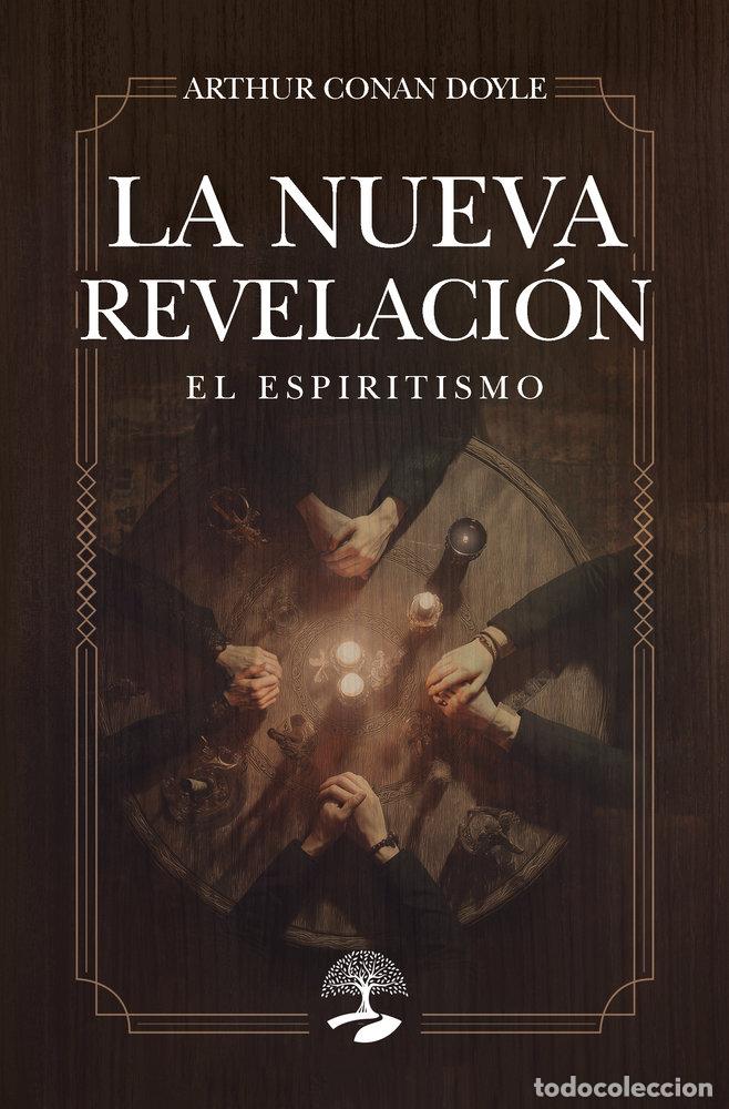 Libros: LA NUEVA REVELACION EL ESPIRITISMO - DOYLE, ARTHUR CONAN