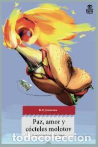 Livres: PAZ AMOR Y COCTELES MOLOTOV - JOHNSTON, DANIEL