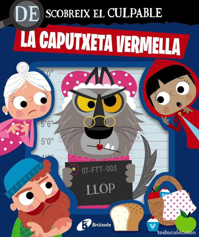 Livres: DESCOBREIX EL CULPABLE. LA CAPUTXETA VERMELLA - VARIOS AUTORES