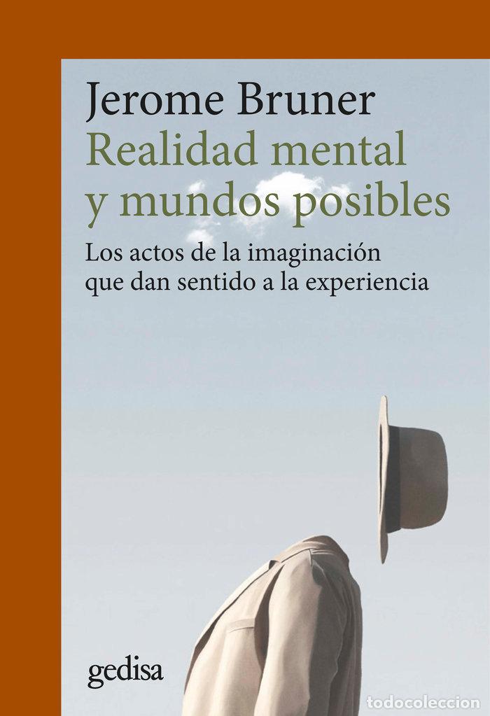 Libri: REALIDAD MENTAL Y MUNDOS POSIBLES - BRUNER, JEROME