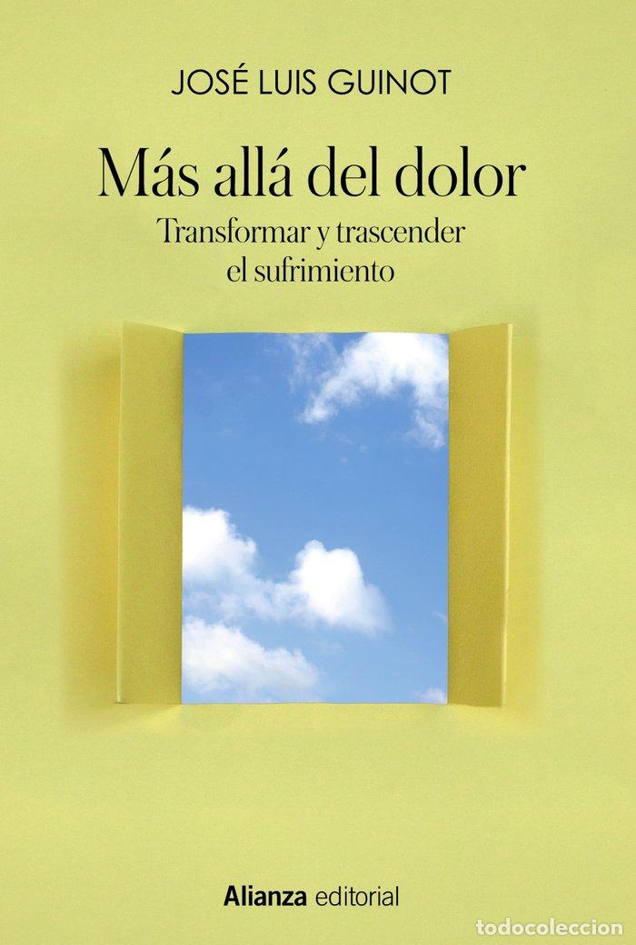 Libri: MAS ALLA DEL DOLOR - GUINOT, JOSE LUIS