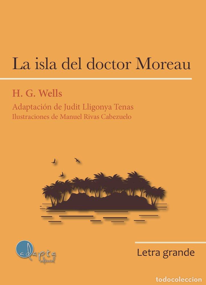 B&uuml;cher: LA ISLA DEL DOCTOR MOREAU - WELLS, HERBERT G