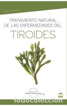 Livres: TRATAMIENTO NATURAL DE LAS ENFERMEDADES DEL TIROIDES - AA.VV
