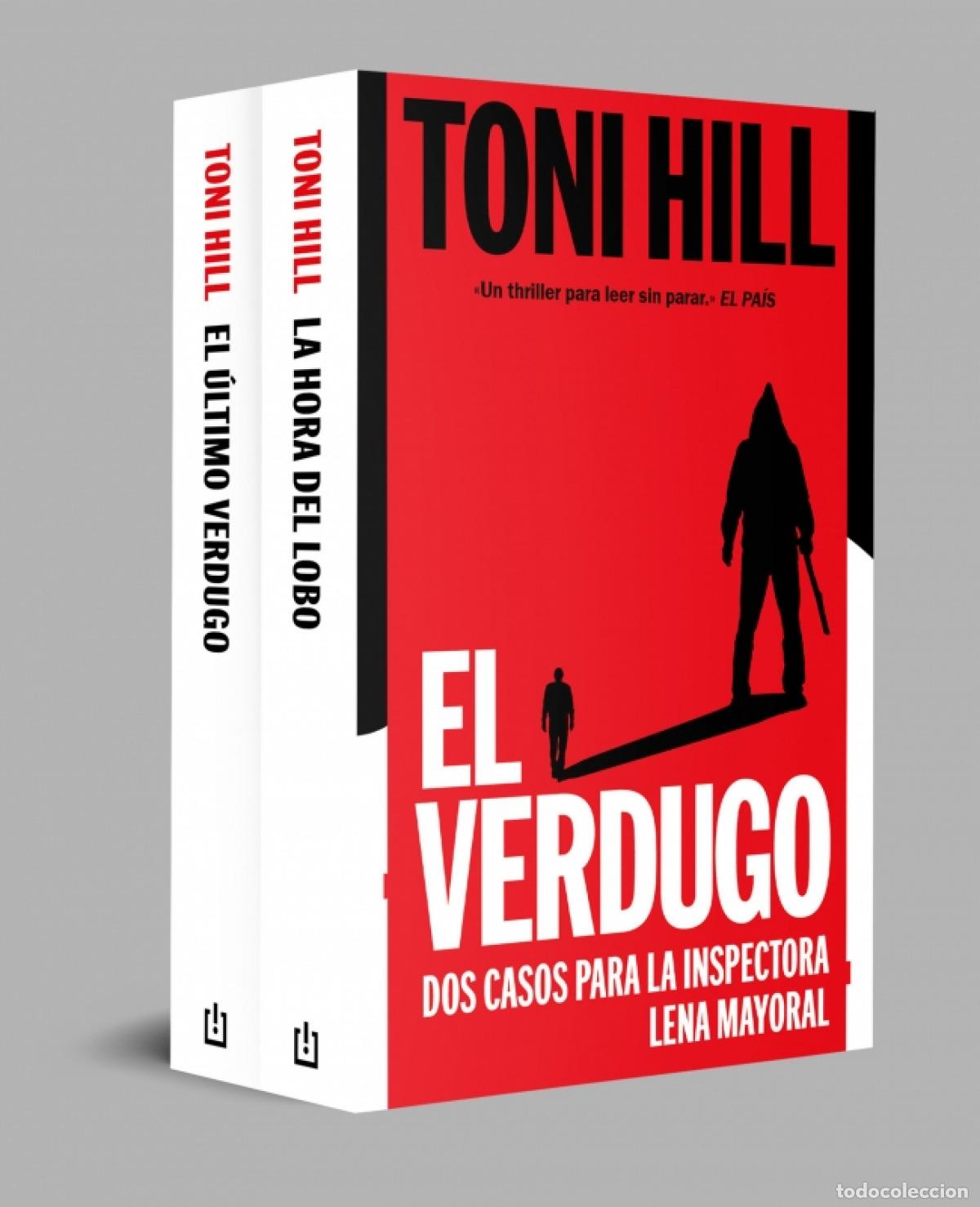 Livres: PACK EL &Uacute;LTIMO VERDUGO (CONTIENE: EL &Uacute;LTIMO VERDUGO ; LA HORA DEL LOBO) - Hill, Toni