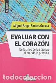 Livres: EVALUAR CON EL CORAZON - SANTOS GUERRA, M A