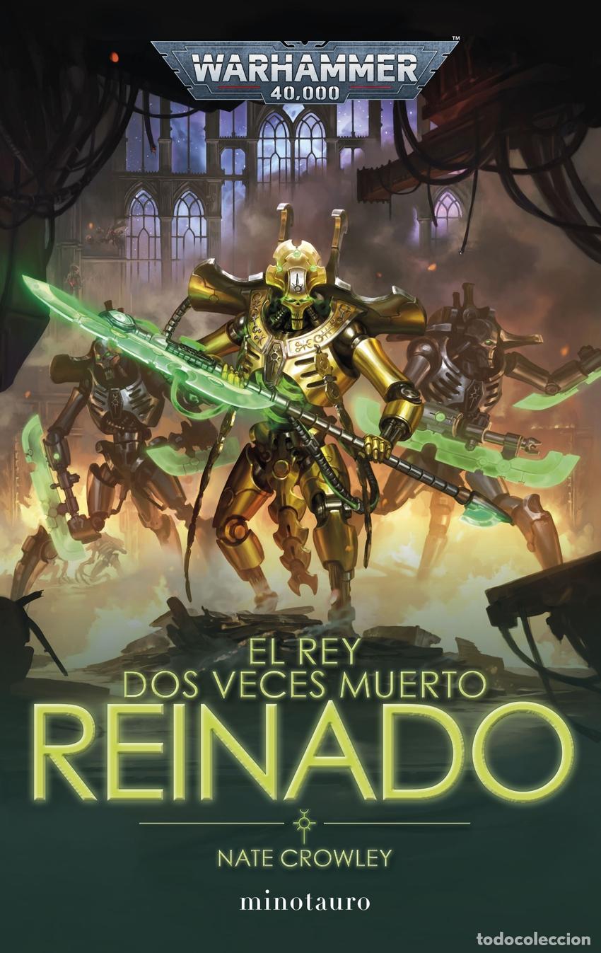 Livres: EL REY DOS VECES MUERTO N&ordm; 02 REINADO - Crowley, Nate