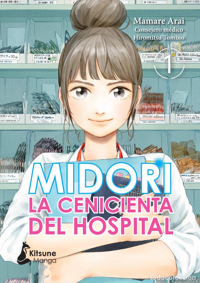 Livres: MIDORI LA CENICIENTA DEL HOSPITAL 1 - MAMARE, ARAI