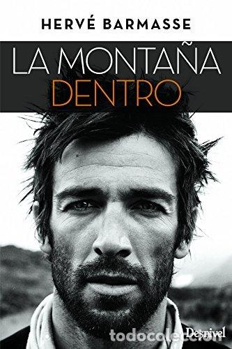Livres: MONTA&Ntilde;A DENTRO,LA - BARMASSE, HERVE