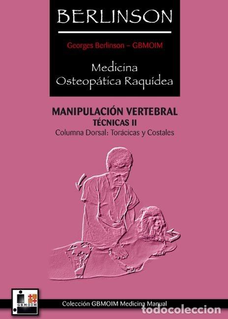 Livres: MEDICINA OSTEOPATICA RAQUIDEA - BERLINSON, GEORGES