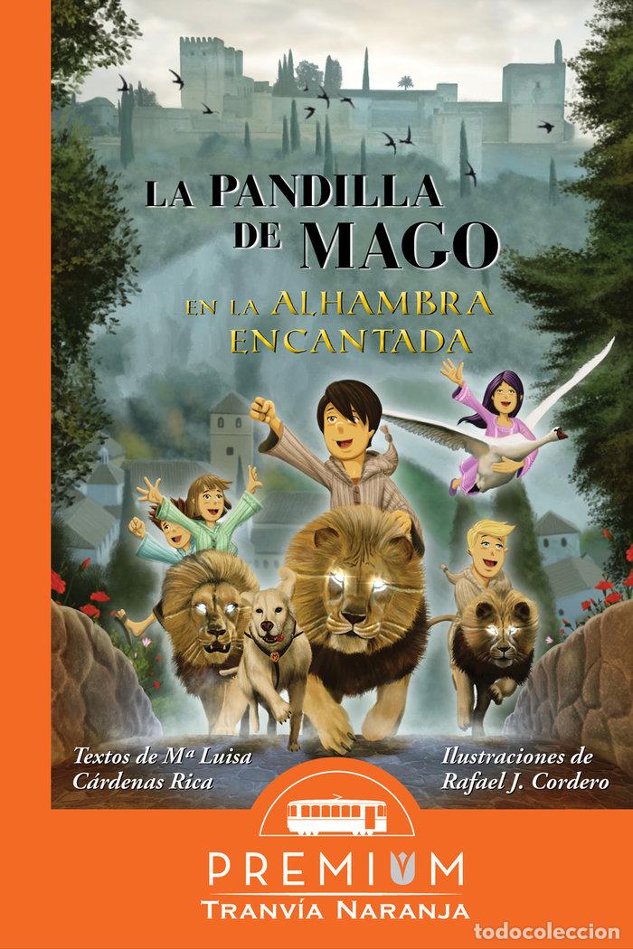 Livres: PANDILLA DE MAGO LA ALHAMBRA ENCANTADA,LA - CARDENAS RICA, MARIA LUISA