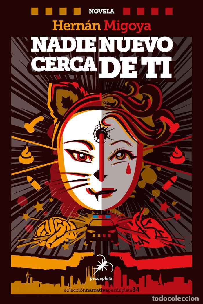 Livres: NADIE NUEVO CERCA DE TI - MIGOYA, HERNAN