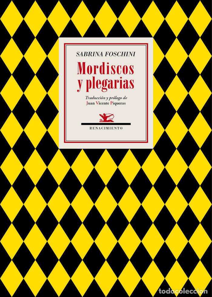 Libri: MORDISCOS Y PLEGARIAS - FOSCHINI, SABRINA