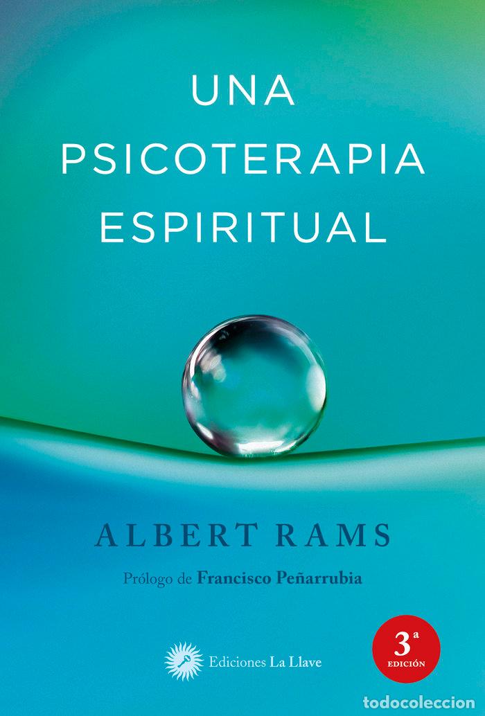 Libri: UNA PSICOTERAPIA ESPIRITUAL - RAMS, ALBERT