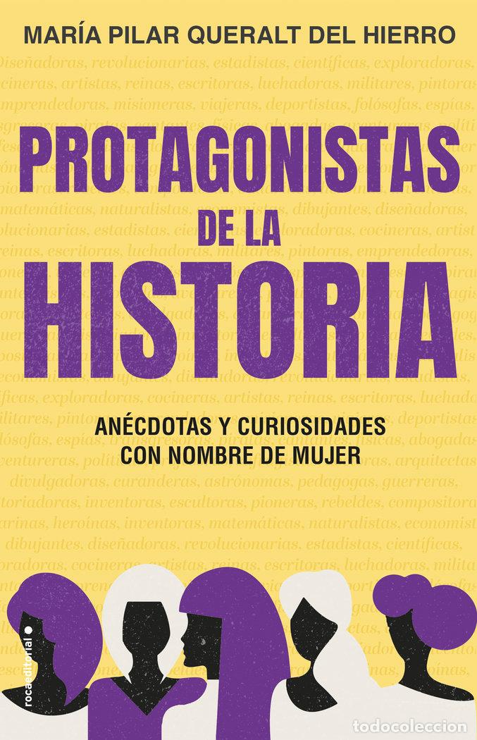 Libri: PROTAGONISTAS DE LA ISTORIHISTORIA - QUERALT DEL HIERRO, MARIA PILAR