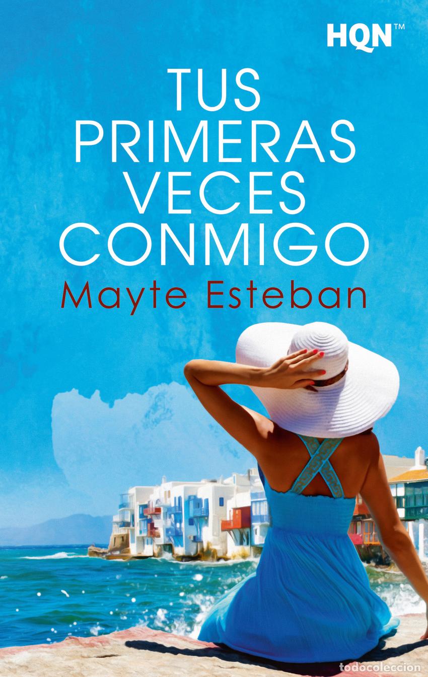 Livres: TUS PRIMERAS VECES CONMIGO - Esteban, Mayte