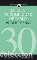Livres: IDEA DE COMUNIDAD DE PABLO, LA - BANKS, ROBERT