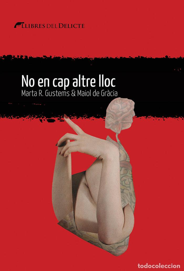 Livres: NO EN CAP ALTRE LLOC - DE GRACIA