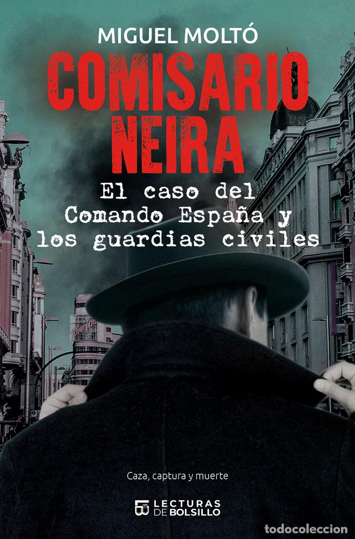 Livres: COMISARIO NEIRA - MOLTO, MIGUEL