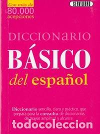 Livres: DICCIONARIO BASICO DEL ESPA&Ntilde;OL - .