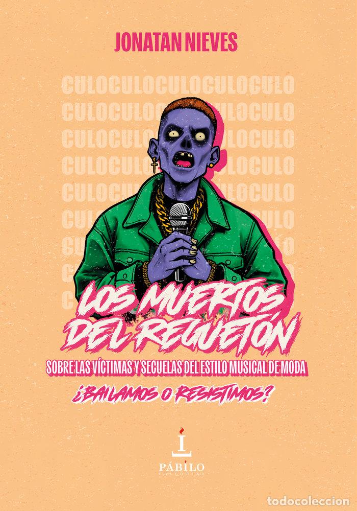 Livres: LOS MUERTOS DEL REGUETON - NIEVES, JONATAN